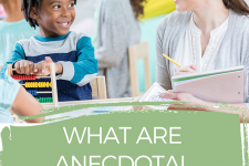 Using Anecdotal Records in the Classroom