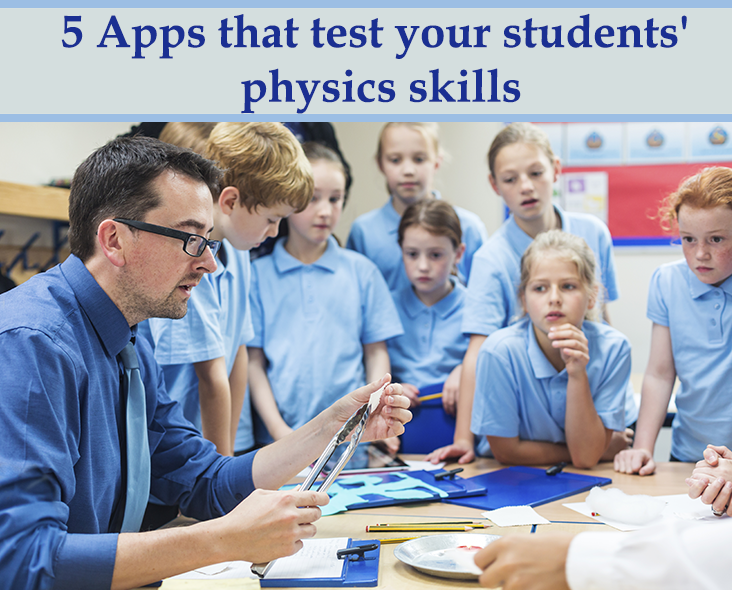 What apps and tools do you use in your classroom to teach Physics?